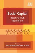 Social Capital: Reaching Out, Reaching In