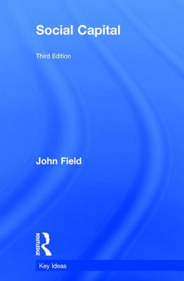 Social Capital - Field, John