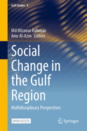 Social Change in the Gulf Region: Multidisciplinary Perspectives