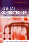 Social Connectionism: A Reader and Handbook for Simulations