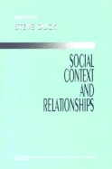 Social Context and Relationships