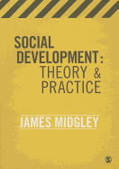 Social Development: Theory and Practice