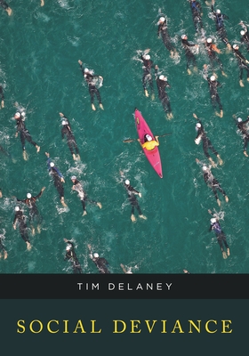 Social Deviance - Delaney, Tim