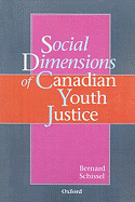 Social dimensions of Canadian youth justice