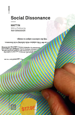Social Dissonance - Mattin, and Brassier, Ray
