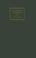 Social Emergence: Societies as Complex Systems
