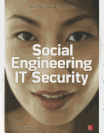 Social Engineering in IT Security: Tools, Tactics, and Techniques