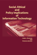 Social Ethical and Policy Implications of Information Technology