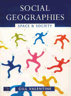 Social Geographies: Space and Society