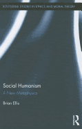 Social Humanism: A New Metaphysics
