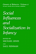 Social Influences and Socialization in Infancy