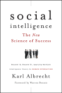 Social Intelligence: The New Science of Success