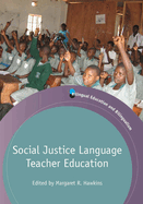 Social Justice Language Teacher Education