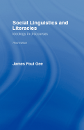 Social Linguistics and Literacies: Ideology in Discourses