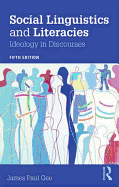 Social Linguistics and Literacies: Ideology in Discourses
