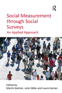 Social Measurement Through Social Surveys: An Applied Approach