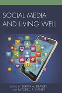 Social Media and Living Well