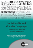 Social Media and Minority Languages Hb: Convergence and the Creative Industries