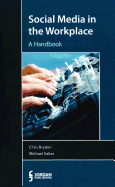 Social Media in the Workplace: A Handbook