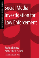 Social Media Investigation for Law Enforcement