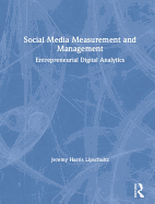 Social Media Measurement and Management: Entrepreneurial Digital Analytics