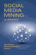 Social Media Mining: An Introduction