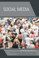 Social Media: Pedagogy and Practice