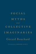 Social Myths and Collective Imaginaries