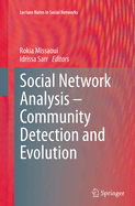 Social Network Analysis - Community Detection and Evolution