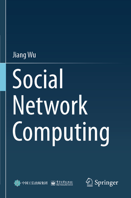 Social Network Computing - Wu, Jiang