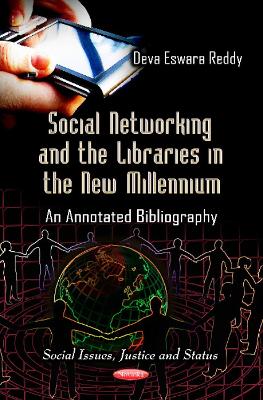 Social Networking & the Libraries in the New Millennium - Eswara Reddy, Deva B
