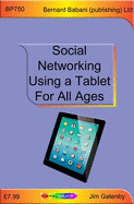 Social Networking Using a Tablet for All Ages - Gatenby, Jim