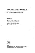 Social Networks: A Developing Paradigm