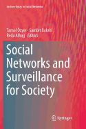 Social Networks and Surveillance for Society