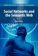 Social Networks and the Semantic Web