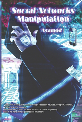 Social Networks Manipulation - Ka, Asamod