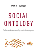 Social Ontology: Collective Intentionality and Group Agents