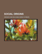 Social Origins