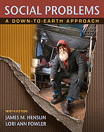 Social Problems: A Down-To-Earth Approach