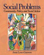 Social Problems: Community, Policy, and Social Action