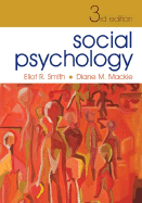 Social Psychology: Third Edition