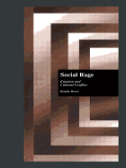 Social Rage: Emotion and Cultural Conflict
