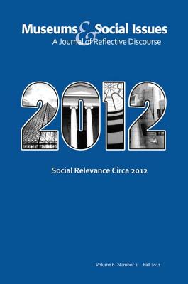 Social Relevance Circa 2012 - Morrissey, Kris (Editor), and Wood, Elizabeth (Editor)