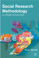 Social Research Methodology: A Critical Introduction