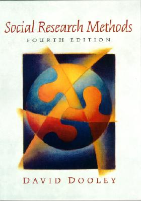 Social Research Methods - Dooley, David