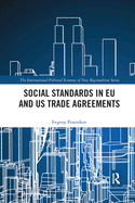 Social Standards in EU and US Trade Agreements