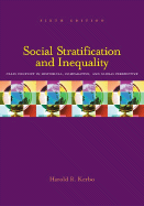 Social Stratification and Inequality: Class Conflict in Historical, Comparative, and Global Perspective