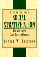 Social Stratification: The Interplay of Class, Race, and Gender