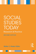 Social Studies Today: Research and Practice