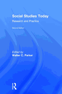Social Studies Today: Research and Practice